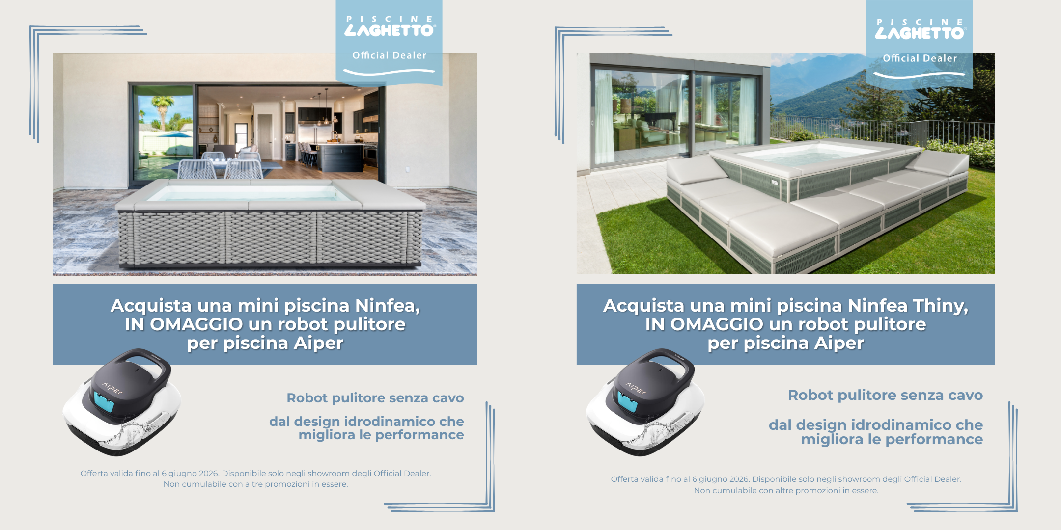 PROMOZIONI PISCINE LAGHETTO - fino al 6 giugno 2026 1 PROMOZIONI PISCINE LAGHETTO - fino al 6 giugno 2026