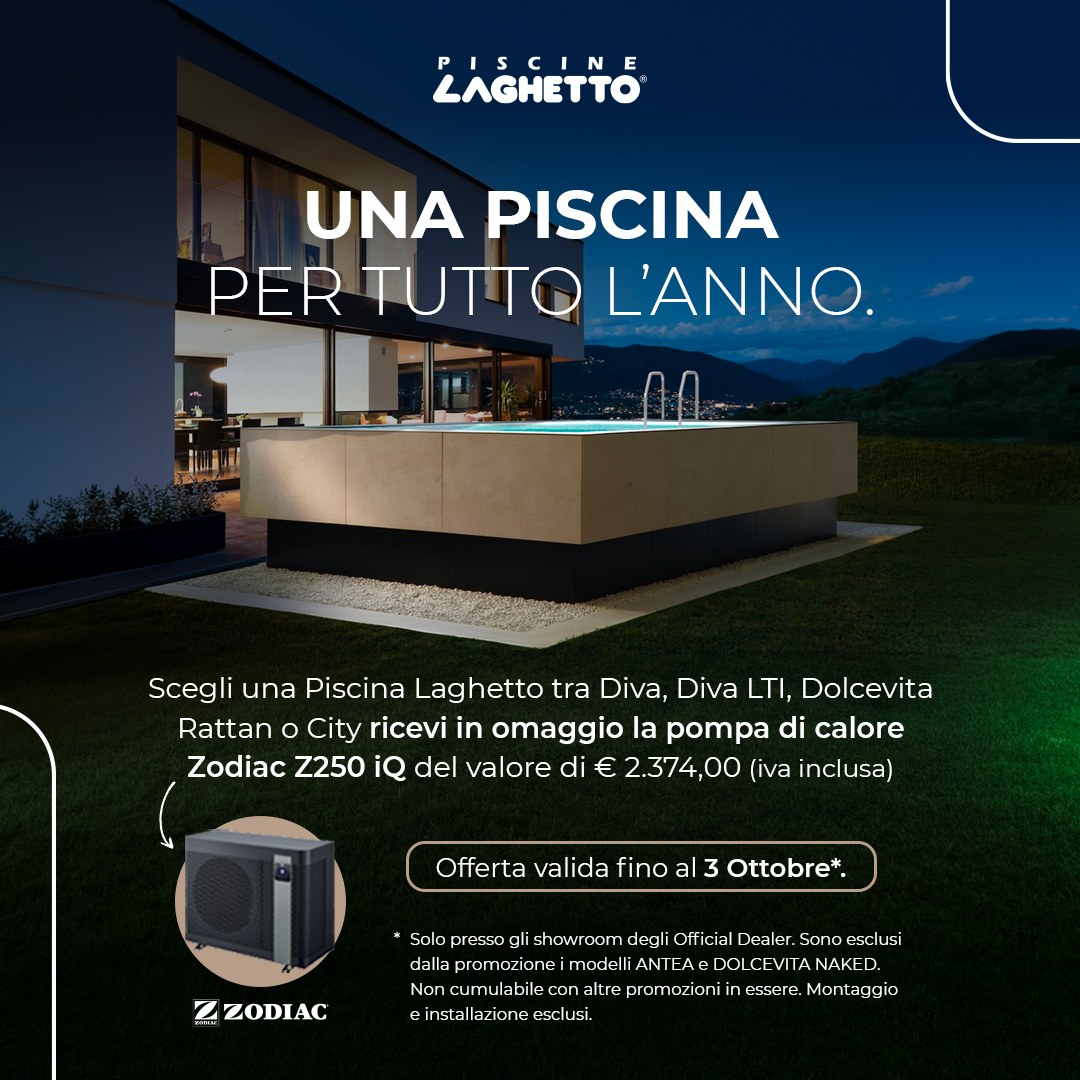 PROMOZIONI PISCINE LAGHETTO - fino al 3 ottobre 2026 solo presso gli OFFICIAL DEALER