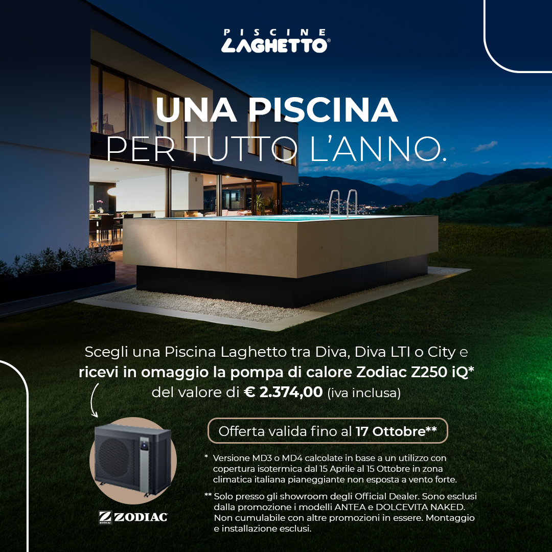 PROMOZIONI PISCINE LAGHETTO - fino al 17 ottobre 2026 solo presso gli OFFICIAL DEALER